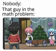Image result for Funny Anime Math Memes