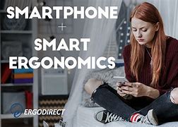 Image result for Cell Phone Ergonomics
