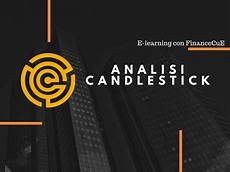 candele giapponesi analisi tecnica le candele giapponesi conoscere l analisi tecnica candele giapponesi analisi tecnica le candele giapponesi conoscere l analisi tecnica