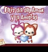 Image result for Frases Del DIA Del Amor Y La Amistad