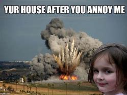 Image result for Home Exploding Meme