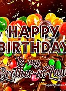Image result for Images of Happy Birthday Brother in Law