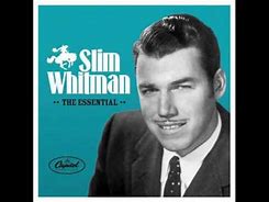 Image result for Slim Whitman Elvis Presley
