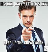 Image result for Father's Day Dad Funny Memes