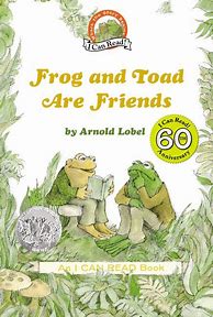 Image result for Frog and Toad Are Friends Arnold Lobel