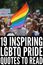 Image result for Quotes About LGBTQ