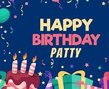Image result for Happy Birthday Patty Meme