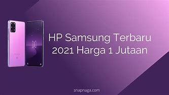 Image result for Gambar Dan Harga HP Samsung