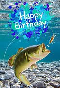 Image result for Happy Birthday Fishing Cards