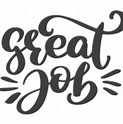 Image result for Great Job Sign