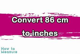 Image result for How Much Inch in Cm