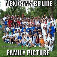 Image result for Mexican Household Memes