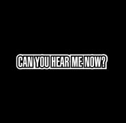 Image result for Can You Hear Me Now Slogan