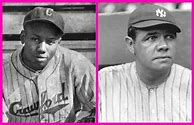 Image result for Babe Ruth and Josh Gibson