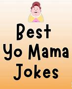 Image result for Joe Mama Jokes Clean