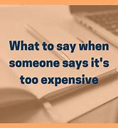 Image result for Too Expensive