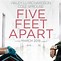 Image result for 5 Feet Apart Does Will Die