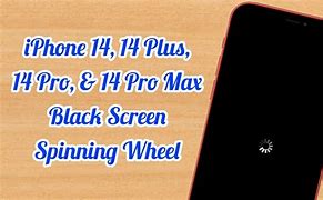 Image result for iPhone 14 Black Screen with Spinning Wheel