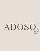 Image result for adoso