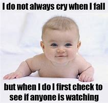 Image result for Baby Crying Quotes Funny