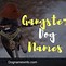 Image result for Gangster Dog Names