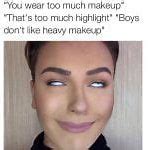 Image result for Women Makeup Meme