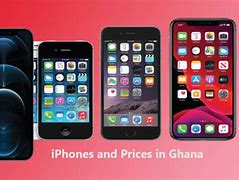 Image result for Prices of iPhones in Ghana