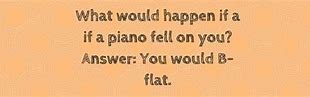 Image result for Funny Quotes About Piano