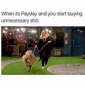 Image result for Girl Payday Meme