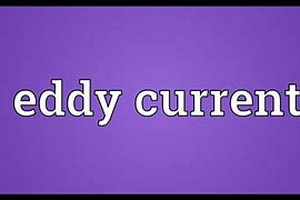 Image result for Eddy Current