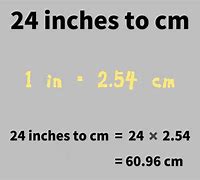 Image result for 24 Inches to Cm