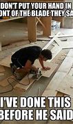 Image result for Construction Humor Memes