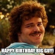 Image result for Nacho Libre Happy Birthday