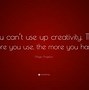 Image result for Maya Angelou Creativity Quote