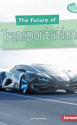 Image result for The Future of Transportation Book