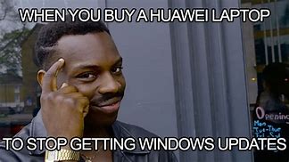 Image result for Submit to Huawei Meme