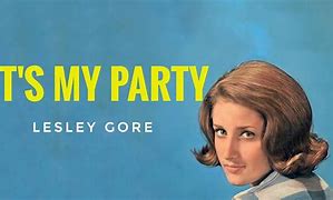 Image result for Lesley Gore It's My Party
