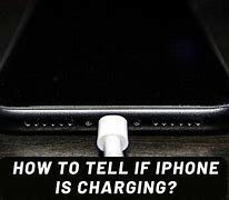 Image result for How to Know If Your iPhone Is Charging