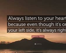 Image result for Listen to Your Heart Quotes