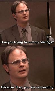 Image result for Dwight Schrute Meme