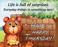 Image result for Have a Happy Thursday Funny