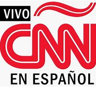 Image result for CNN Live Espanol