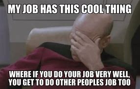 Image result for Being at Work Memes