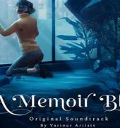 Image result for A Memoir Blue Soundtrack