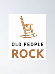 Image result for Old People Rock