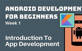 Image result for Introduction to App Development