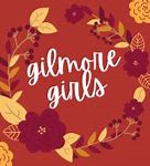 Image result for Gilmore Girls Quotes About Love