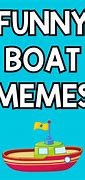 Image result for Speed Boat Meme