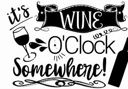 Image result for Wine O Clock 30th