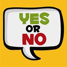 Image result for Yes or No Picture
